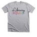 Library SQUAD, a Athletic Heather Premium Unisex Tee