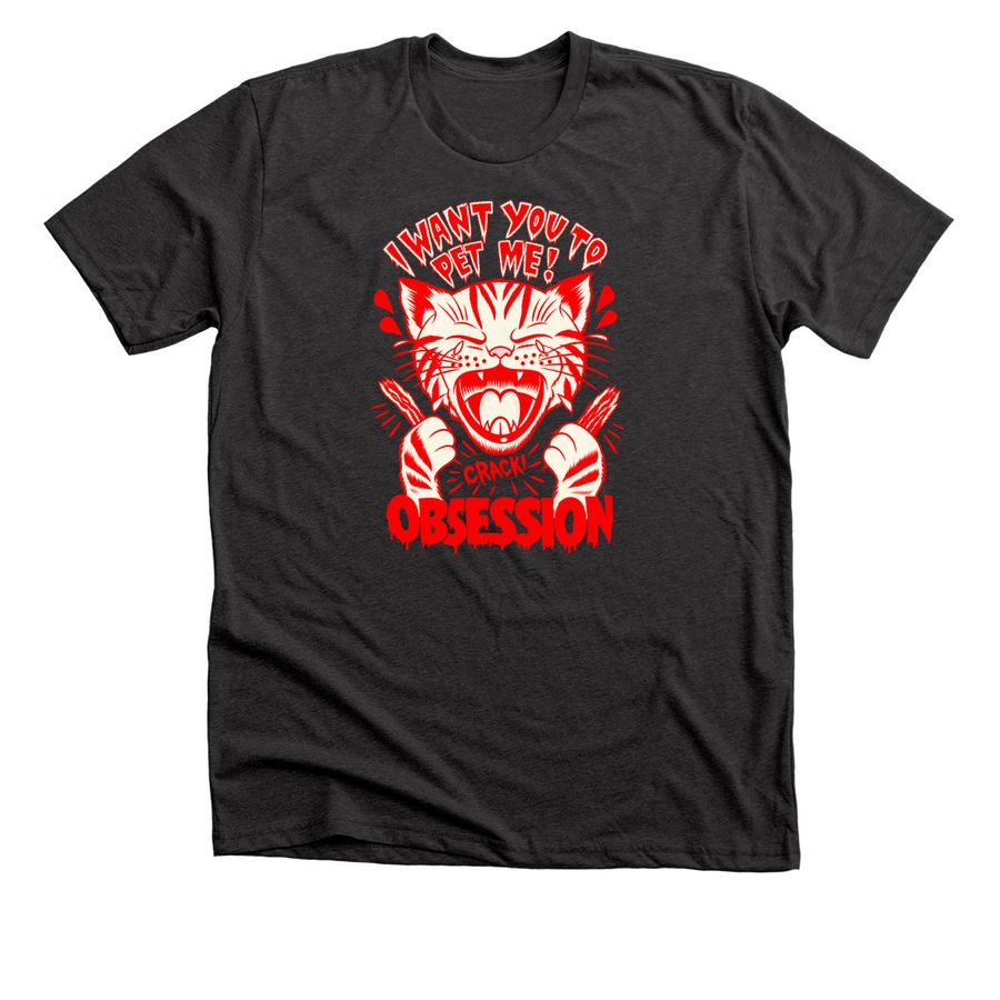 I Want You to Pet Me Cat Obsession T-Shirt, a Dark Grey Heather Premium Unisex Tee