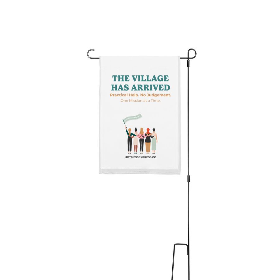 Village Arrived... Yard Flag, a White 12" x 18" Yard Flag with Stake