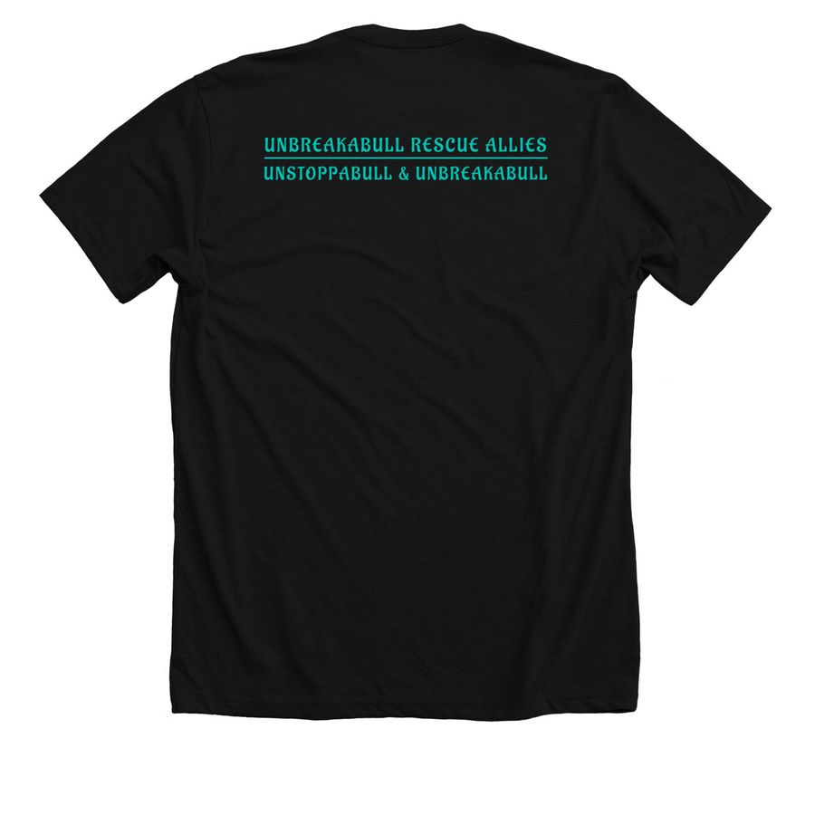UNSTOPPABULL & UNBREAKABULL, a Solid Black Blend Premium Unisex Tee (back-view)