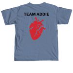 Team Addie&nbsp;, a Blue Jean Comfort Colors Unisex Tee (back-view)
