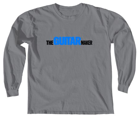Film Fundraiser/ THE GUITAR MAKER, a Granite Comfort Colors Long Sleeve Tee