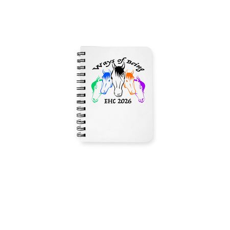 EHC 2026 Ways of Being Notebook, a White Spiral Notebook