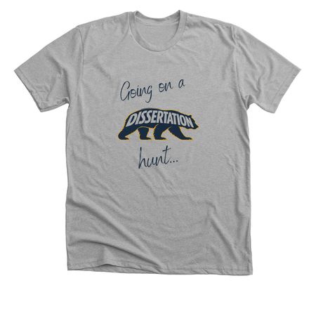 Going on a Dissertation Hunt (take 2), a Athletic Heather Premium Unisex Tee