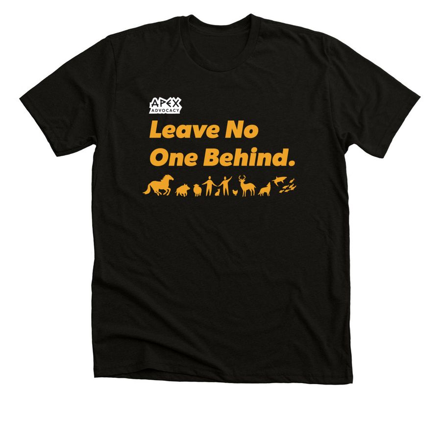 Leave No One Behind, a Solid Black Blend Premium Unisex Tee