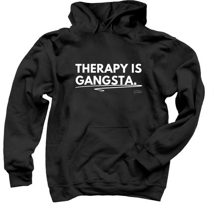 Therapy Is Gangsta Hoodie & Tee, a Black Pullover Hoodie