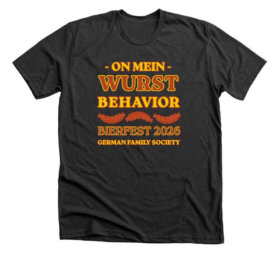 "On Mein Wurst Behavior" T-Shirt, a Dark Grey Heather Premium Unisex Tee