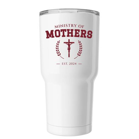 Ministry of Mothers Tumbler, a White Insulated Tumbler