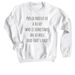Proud Parent of A Husky..., a White Crewneck Sweatshirt