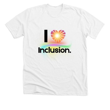 I ? Inclusion, a Solid White Blend Premium Unisex Tee