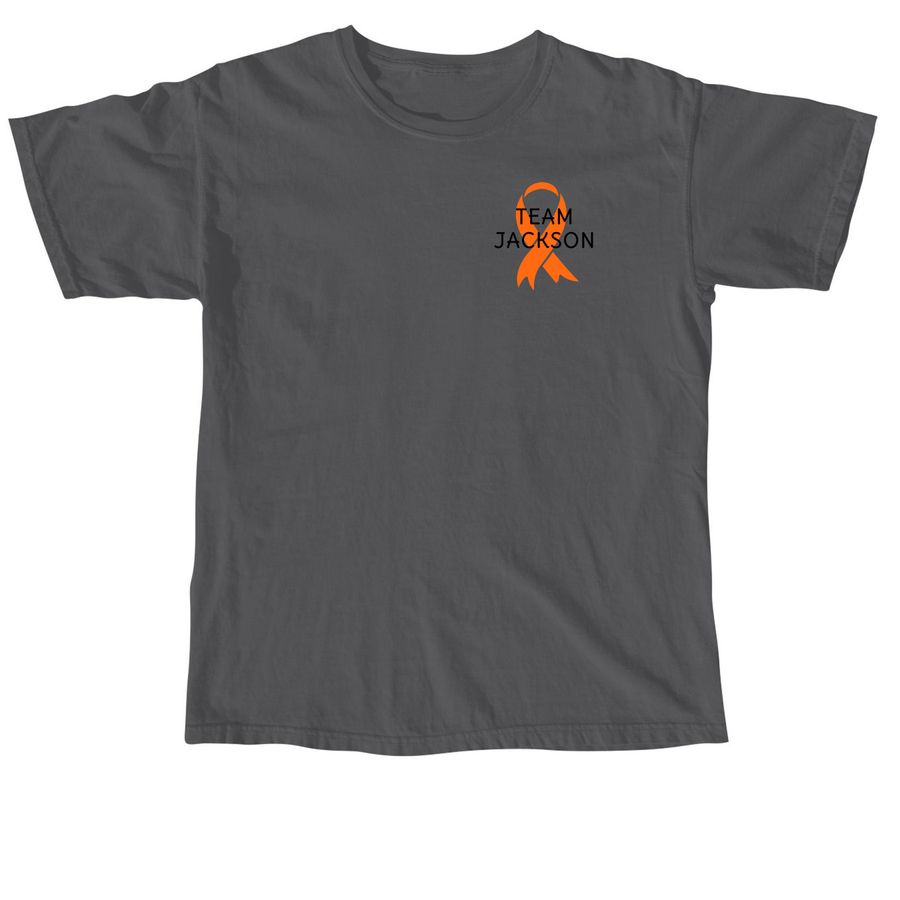 Team Jackson, Beating Cancer!!!, a Pepper Comfort Colors Unisex Tee