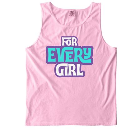 For Every Girl - Tops (Light), a Blossom Comfort Colors Tank Top