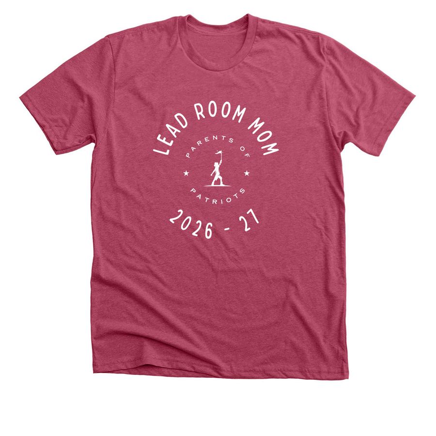 LEAD ROOM MOM, a Heather Raspberry Premium Unisex Tee