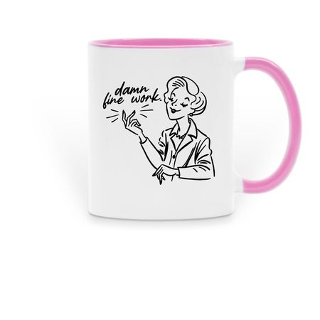 Damn Fine Mug., a Pink Two-Tone Ceramic Mug