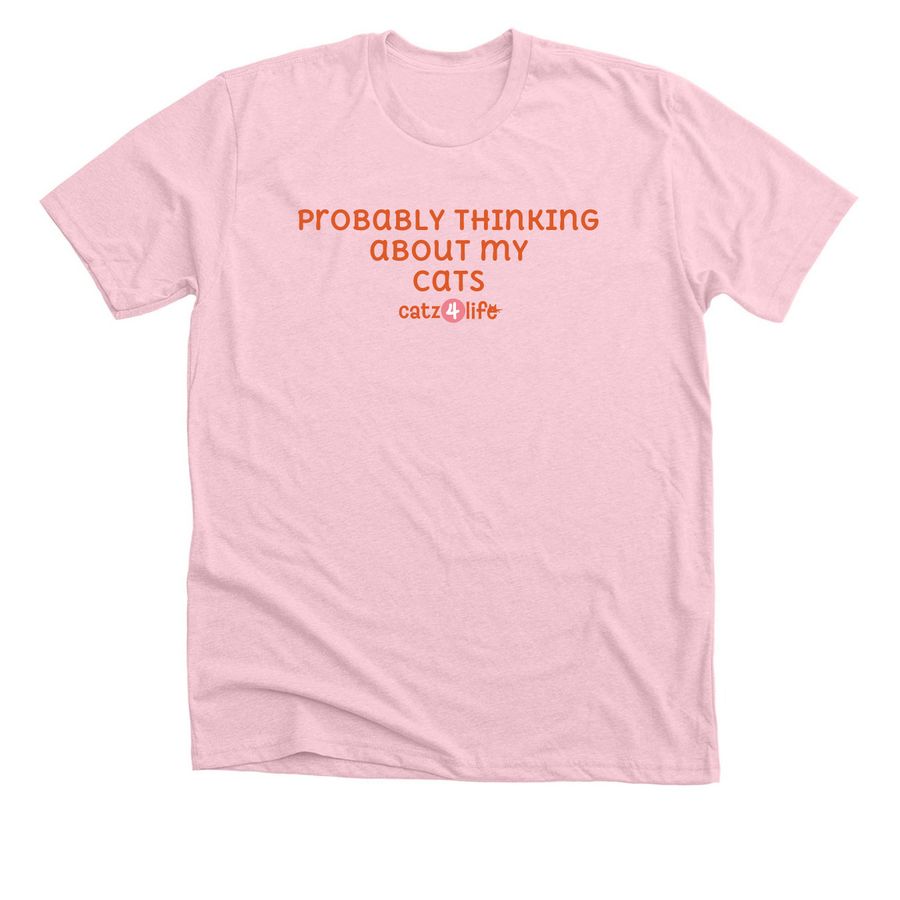 Probably thinking about my cats..., a Heather Pink Premium Unisex Tee