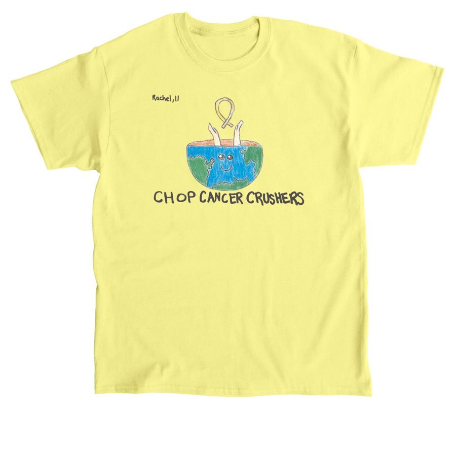 CHOP Cancer Crushers, a Cornsilk Classic Unisex Tee