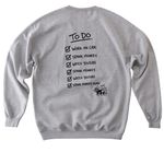 Udenberg Garage "To-Do List" collection, a Sport Grey Softstyle Crewneck Sweatshirt (back-view)
