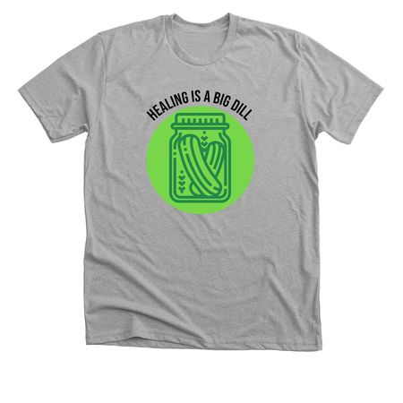 Healing is a Big Dill, a Athletic Heather Premium Unisex Tee