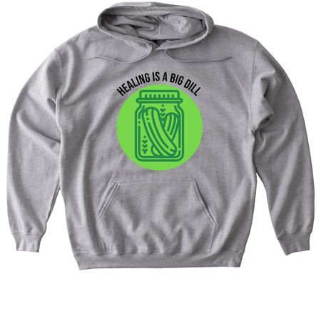 Healing is a Big Dill, a Sport Grey Gildan Softstyle Pullover Hoodie