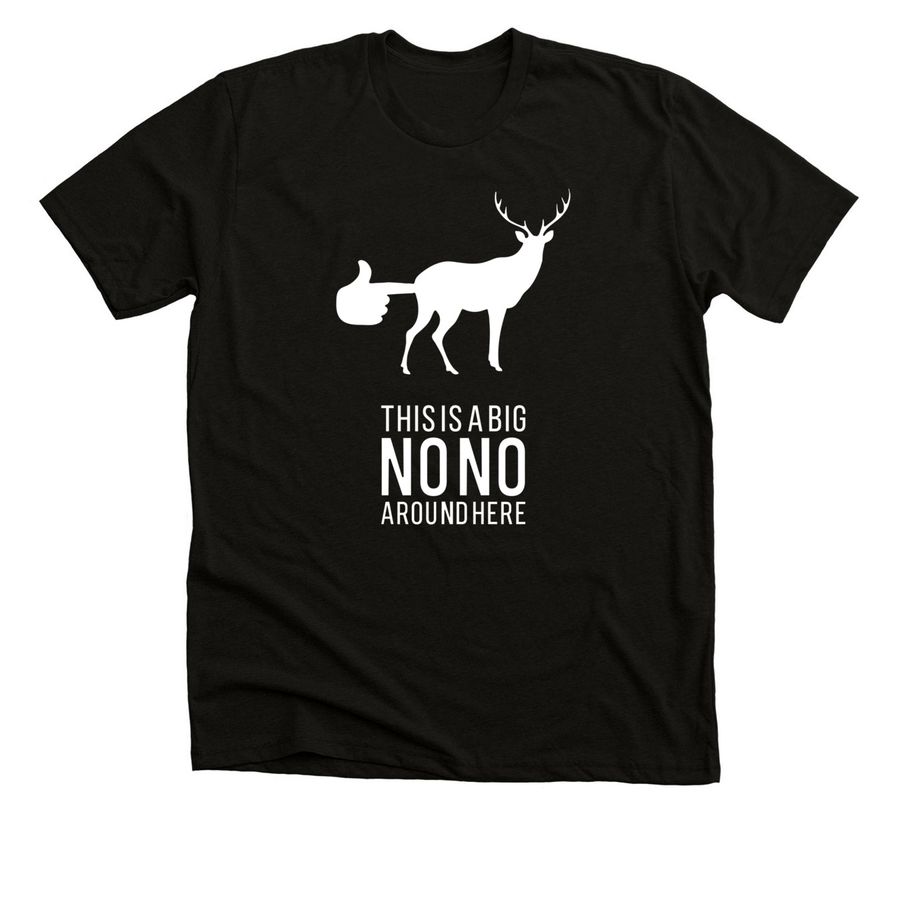 This is a big no no around here, a Solid Black Blend Premium Unisex Tee