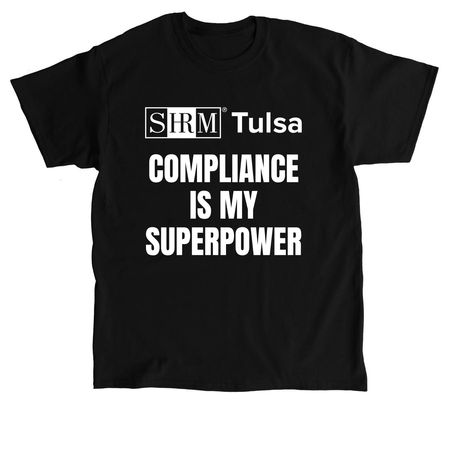 Compliance is my Superpower, a Black Classic Unisex Tee
