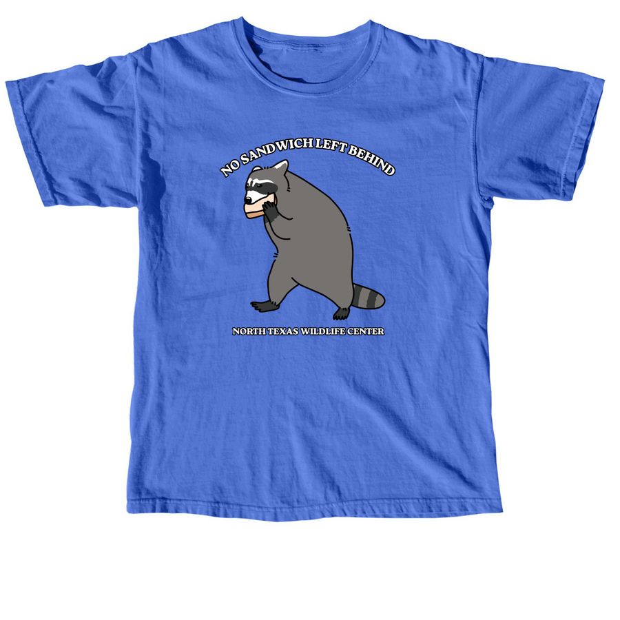 no sandwich left behind, a Flo Blue Comfort Colors Unisex Tee
