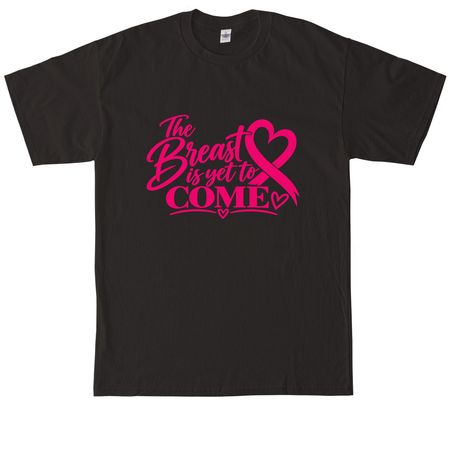 The Breast is Yet to Come, a Black Tall Classic Unisex Tee