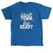 Small Town, Big Heart, a Royal Classic Unisex Tee