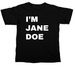 I?m Jane Doe, a Black Comfort Colors Unisex Tee