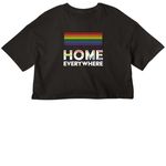PRIDE - HOME EVERYWHERE, a Black Women?s Cropped Cotton Tee (back-view)