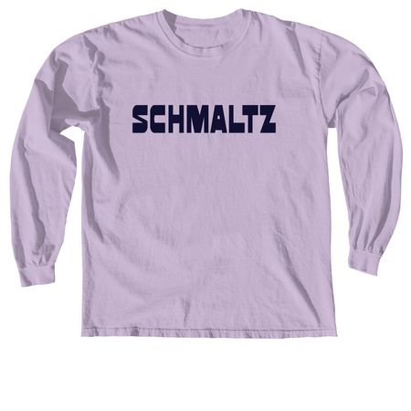 Schmaltz Long Sleeve Tee, a Orchid Comfort Colors Long Sleeve Tee
