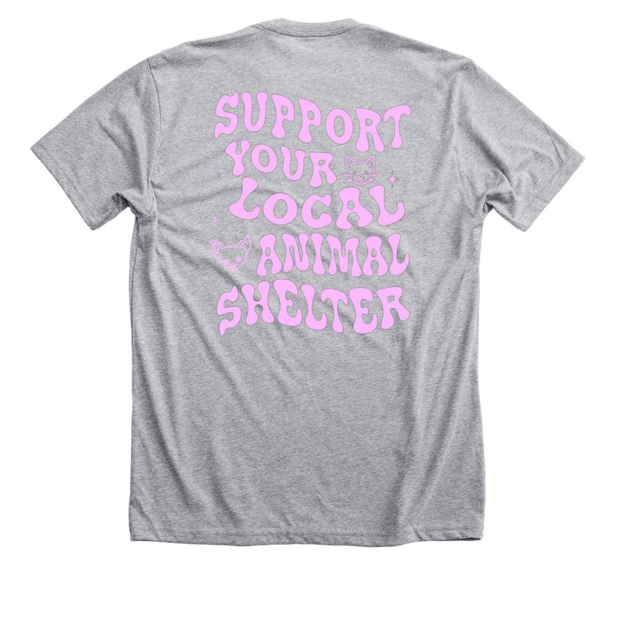 Support your local animal shelter, a Athletic Heather Premium Unisex Tee (back-view)