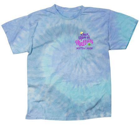 Once Upon A Mattress Shirts, a Lagoon Classic Tie Dye Tee