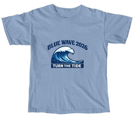 Blue Wave 2026, a Washed Denim Comfort Colors Unisex Tee