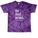Tic Loud & Proud, a Purple Classic Tie Dye Tee