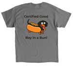 Certified Good Boy in a Bun!, a Charcoal Classic Unisex Tee (back-view)