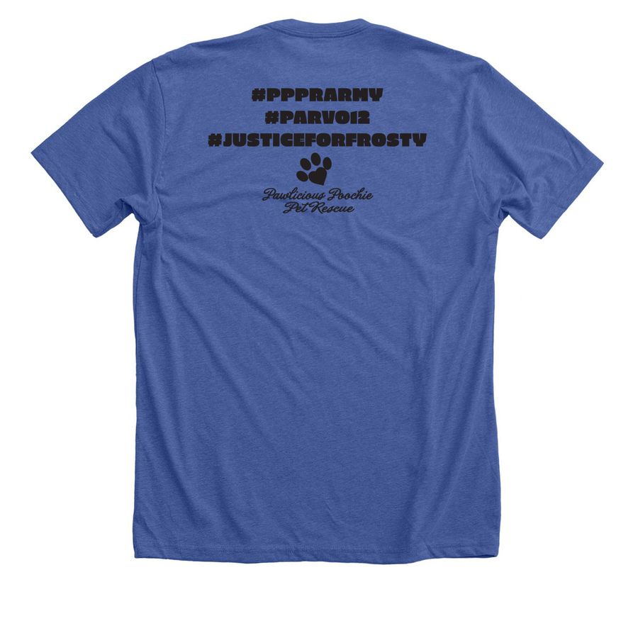 JUSTICE FOR FROSTY, a Solid True Royal Premium Unisex Tee (back-view)