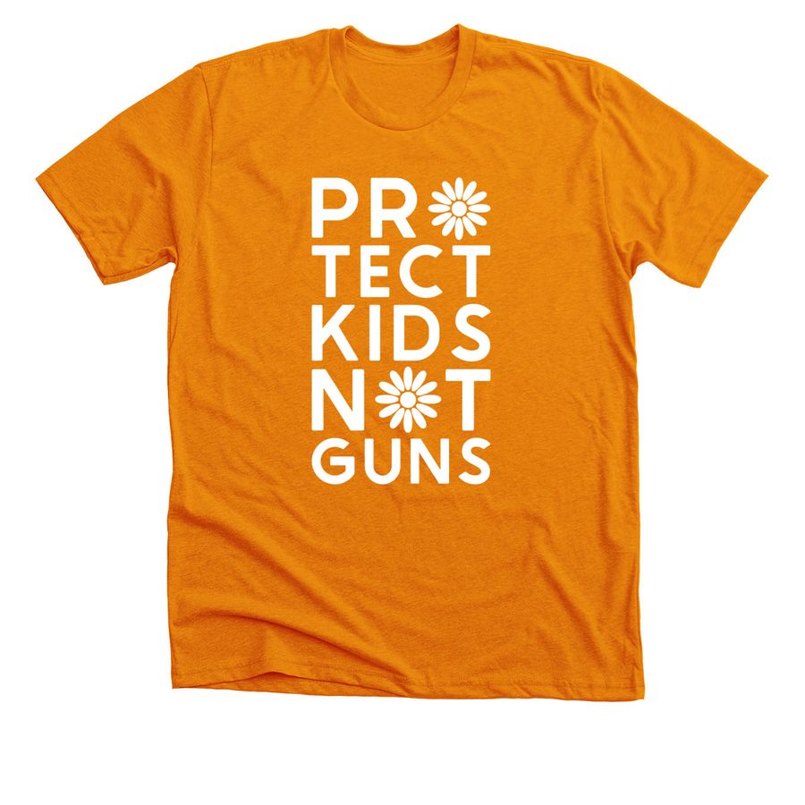 PROTECT KIDS NOT GUNS, a Orange Premium Unisex Tee