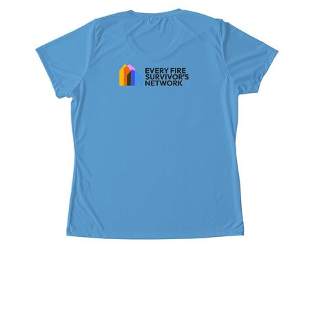Don't Mess with Fire Survivors Athletic Tee, a Carolina Blue Women's Performance Tee (back-view)