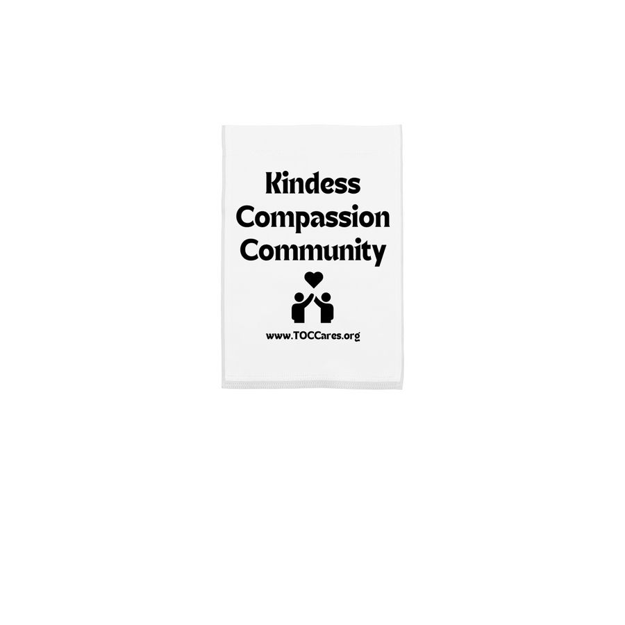 Kindness. Compassion. Community Lawn Flag, a White 12" x 18" Yard Flag