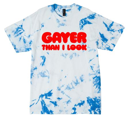 Gayer Than I Look Tee - Stacked Style, a True Royal Crystal Tie Dye Tee