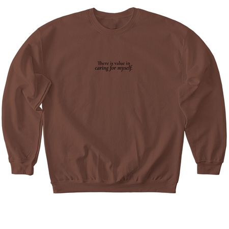 There Is Value, a Cocoa Softstyle Crewneck Sweatshirt