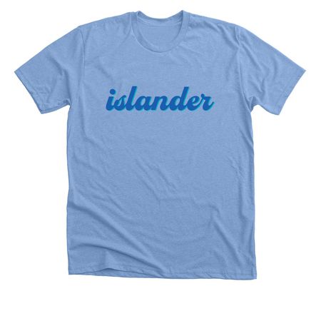 I'm an Islander, a Heather Carolina Blue Premium Unisex Tee