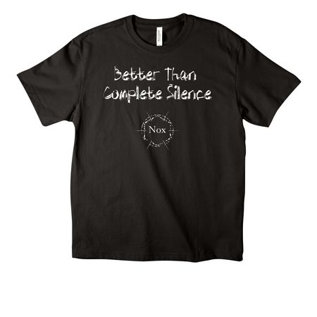 Better Than Complete Silence, a Black Unisex Heavyweight Tee