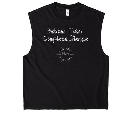 Better Than Complete Silence, a True Black Heavyweight Garment Dye Muscle Tee