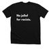 No Jollof For Racists., a Solid Black Blend Premium Unisex Tee
