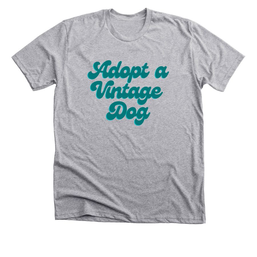 Adopt a Vintage Dog, a Athletic Heather Premium Unisex Tee