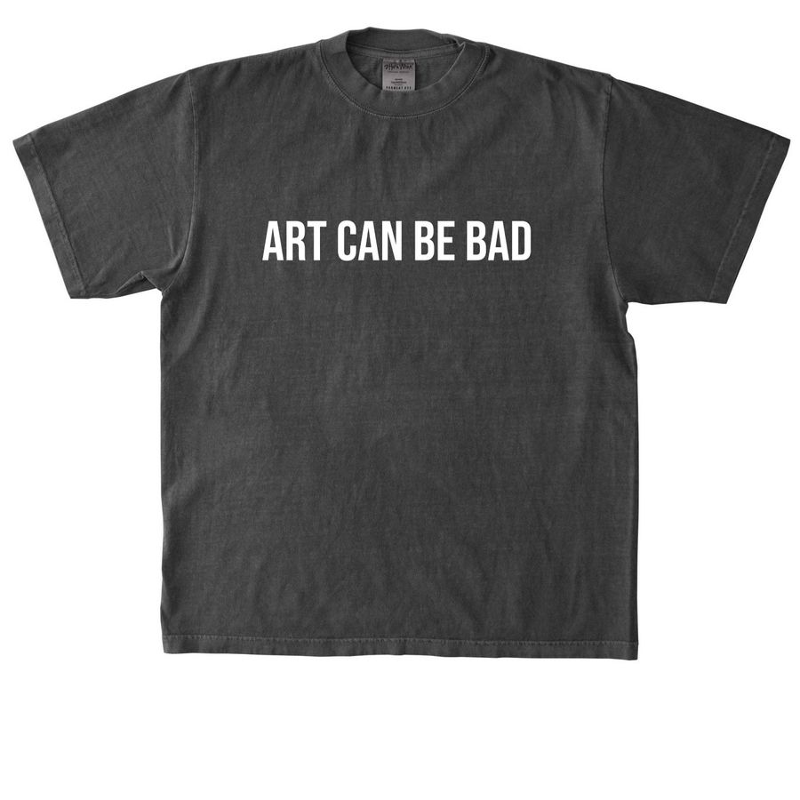ART CAN BE BAD (white ver), a Shadow Heavyweight Garment Dye Tee