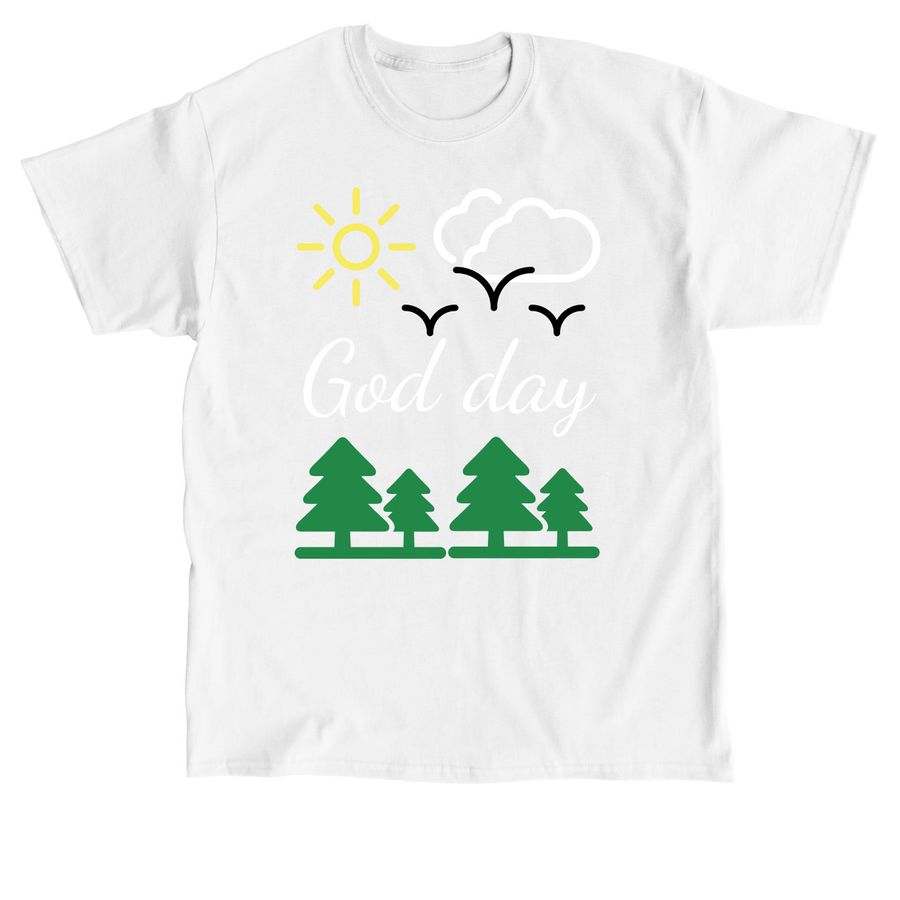 God day, a White Classic Unisex Tee