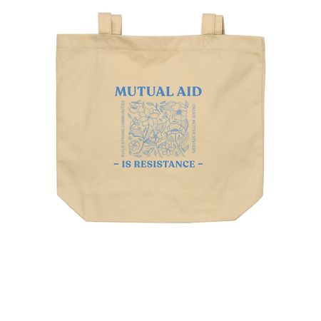 Mutual Aid is Resistance Tote Bags, a Oyster Organic Cotton Tote Bag
